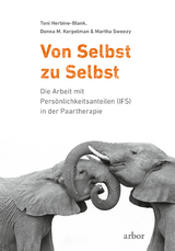 Von Selbst zu Selbst - Toni Herbine-Blank, Donna M. Kerpelman, Martha Sweezy