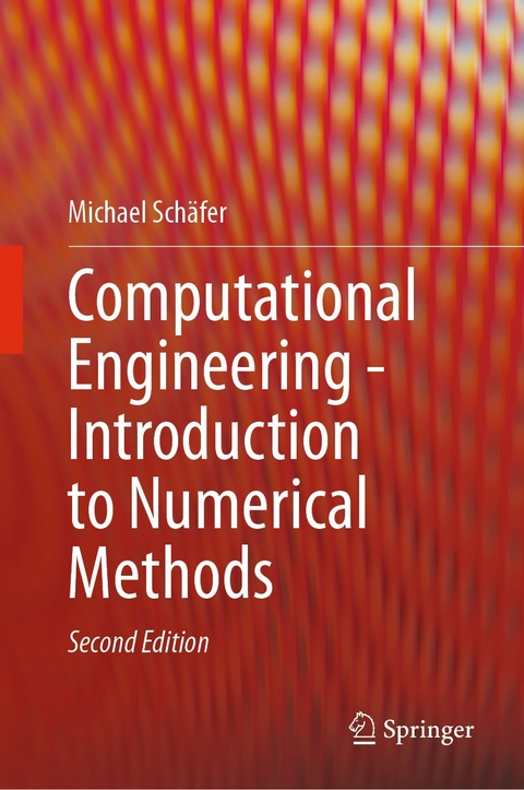 Computational Engineering - Introduction to Numerical Methods - Michael Schäfer