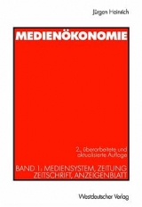 Medienökonomie - Jürgen Heinrich