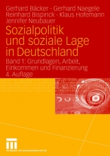 Sozialpolitik und soziale Lage in Deutschland - Gerhard Bäcker, Gerhard Naegele, Reinhard Bispinck, Klaus Hofemann, Jennifer Neubauer