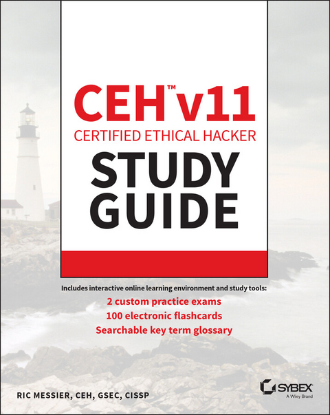 CEH v11 Certified Ethical Hacker Study Guide -  Ric Messier