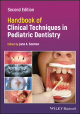 Handbook of Clinical Techniques in Pediatric Dentistry - 