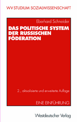 Das politische System der Russischen Föderation - Schneider, Eberhard