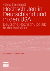 Hochschulen in Deutschland und in den USA - Gero Lenhardt