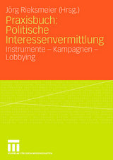 Praxisbuch: Politische Interessenvermittlung - 