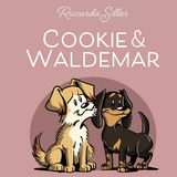 Cookie und Waldemar - Riccarda Siller