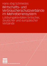 Wirtschafts- und Verbraucherschutzverbände im Mehrebenensystem - Hans-Jörg Schmedes