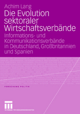 Die Evolution sektoraler Wirtschaftsverbände - Achim Lang