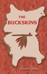 The Buckskins - Albert R. Booky