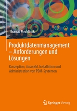 Produktdatenmanagement - Anforderungen und Lösungen -  Thomas Mechlinski