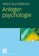 Anlegerpsychologie - Heinz-Kurt Wahren