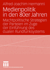 Medienpolitik in den 80er Jahren - Alfred-Joachim Hermanni