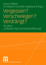 Vergessen? Verschwiegen? Verdrängt? - 