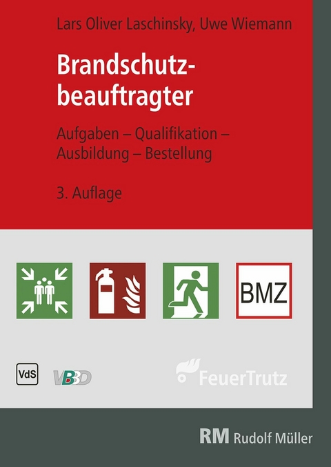 Brandschutzbeauftragter - E-Book (PDF) -  Lars Oliver Laschinsky,  Uwe Wiemann