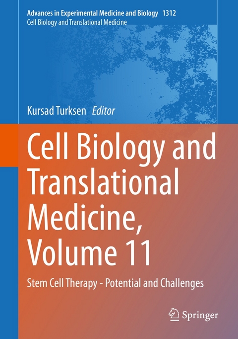 Cell Biology and Translational Medicine, Volume 11 - 