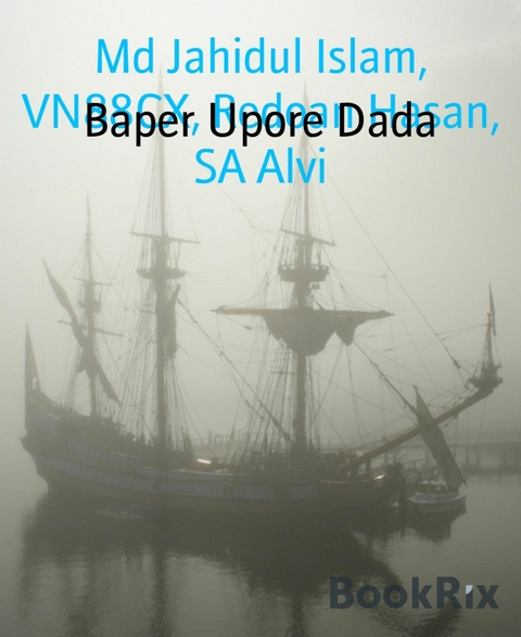 Baper Upore Dada - SA Alvi, Redoan Hasan, Md Jahidul Islam,  VN88CX