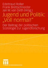 Jugend und Politik: "Voll normal!" - 