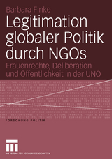 Legitimation globaler Politik durch NGOs - Barbara Finke