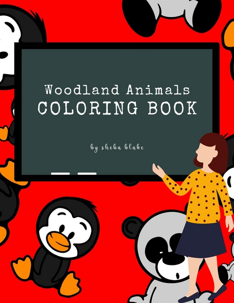 Woodland Animals Coloring Book for Kids Ages 3+ (Printable Version) - Sheba Blake