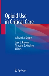 Opioid Use in Critical Care - 