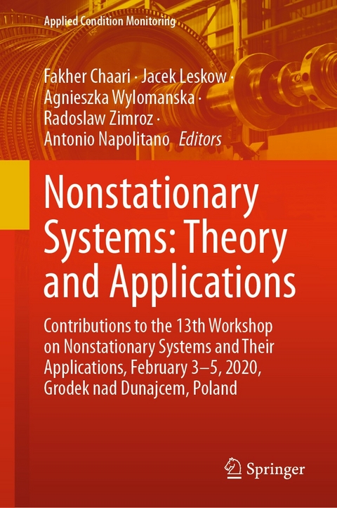 Nonstationary Systems: Theory and Applications - 