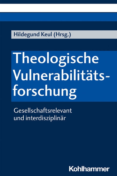 Theologische Vulnerabilitätsforschung - 