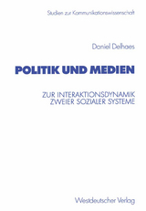 Politik und Medien - Daniel Delhaes