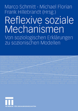 Reflexive soziale Mechanismen - 