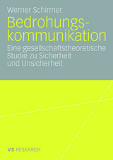 Bedrohungskommunikation - Werner Schirmer