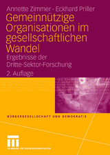 Gemeinnützige Organisationen im gesellschaftlichen Wandel - Zimmer, Annette; Priller, Eckhard