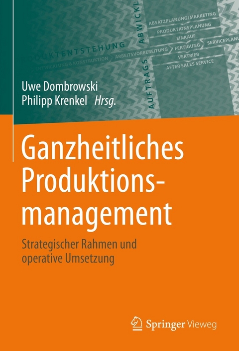 Ganzheitliches Produktionsmanagement - 