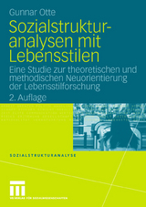 Sozialstrukturanalysen mit Lebensstilen - Gunnar Otte