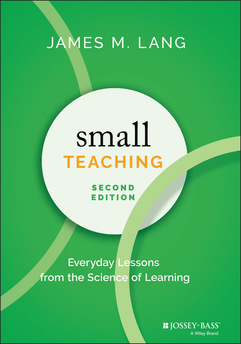 Small Teaching -  James M. Lang