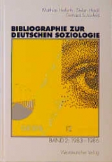 Bibliographie zur deutschen Soziologie - Matthias Herfurth, Stefan Hradil, Gerhard Schönfeld