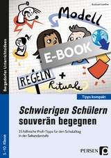 Schwierigen Schülern souverän begegnen - Sek - Burkhard Günther