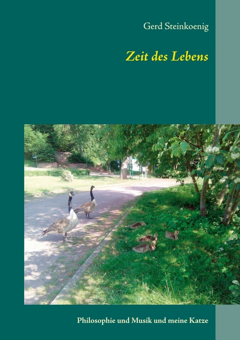 Zeit des Lebens - Gerd Steinkoenig