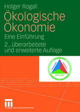 Ökologische Ökonomie - Rogall, Holger