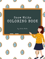 Snow White Coloring Book for Kids Ages 3+ (Printable Version) - Sheba Blake