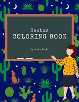 Cactus Coloring Book for Kids Ages 3+ (Printable Version) - Sheba Blake
