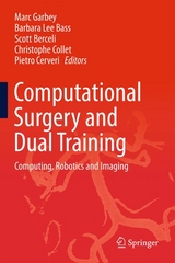 Computational Surgery and Dual Training - 