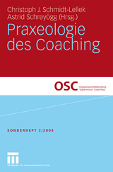 Praxeologie des Coaching - 