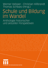 Schule und Bildung im Wandel - 