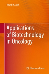 Applications of Biotechnology in Oncology -  Kewal K. Jain