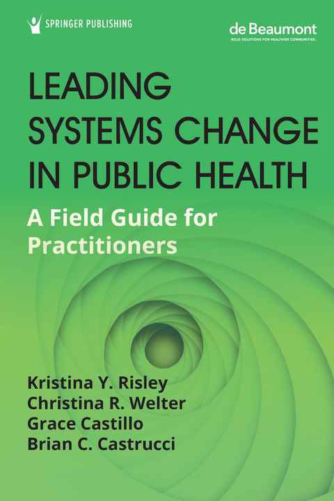 Leading Systems Change in Public Health - 