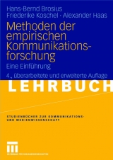 Methoden der empirischen Kommunikationsforschung - Hans B Brosius, Friederike Koschel, Alexander Haas