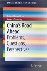 China's Road Ahead -  Roland Benedikter,  Verena Nowotny