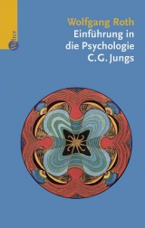 EinfÃ¼hrung in die Psychologie des C.G. Jungs - Wolfgang Roth