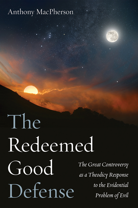 The Redeemed Good Defense - Anthony MacPherson