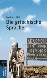 Die griechische Sprache - Fink, Gerhard
