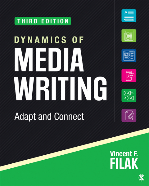 Dynamics of Media Writing : Adapt and Connect - USA) Filak Vincent F. (University of Wisconsin-Oshkosh